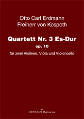  Otto Carl Erdmann von Kospoth Quartet No. 3 E flat major
