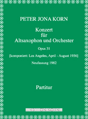 Peter Jona Korn Konzert für Altsaxophon und Orchester op. 31