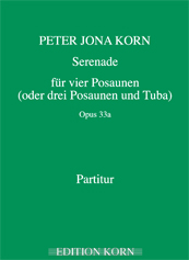 Peter Jona Korn Serenade für vier Posaunen op. 33a