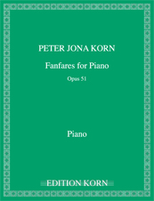 Peter Jona Korn Fanfares for Piano op. 51
